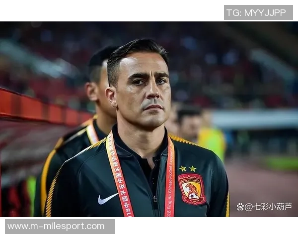 卡纳瓦罗直言韦世豪技术出众但体能不足呼吁加强力量训练