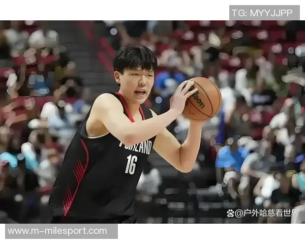 布雷克韦斯利盛赞杨瀚森天赋出众期待他夺得最佳新秀荣誉